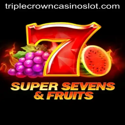 Unveiling 7SuperSevensFruits at TripleCrownCasino: A Fresh Gaming Experience