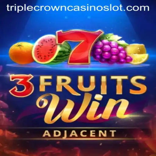 Discover 3FruitsWin at TripleCrownCasino: A Fresh Experience in Slot Games