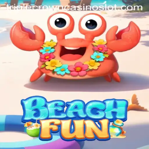 Unveiling BeachFun: The Exciting New Game from TripleCrownCasino