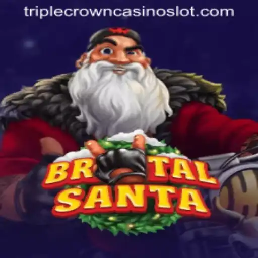 Discover the Exciting World of BrutalSanta at TripleCrownCasino
