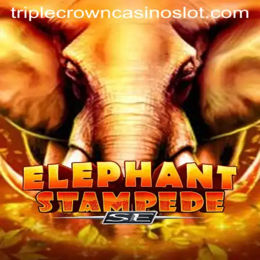 ElephantStampedeSE: An Exhilarating Adventure in the TripleCrownCasino