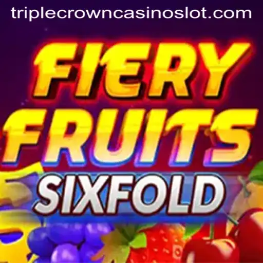 Discovering FieryFruitsSixFold at TripleCrownCasino